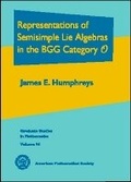 Cover: Representations of Semisimple Lie Algebras in the BGG Category O - American Mathematical Society