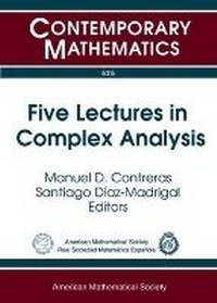 Enlarge image Cover: Five Lectures in Complex Analysis - American Mathematical Society