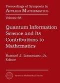 Cover: Quantum Information Science and Its Contributions Ot Mathematics - American Mathematical Society
