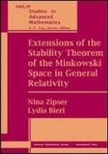 Cover: Extensions of the Stability Theorem of the Minkowski Space in General Relativity - American Mathematical Society