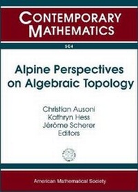 Abbildung von: Alpine Perspectives on Algebraic Topology - American Mathematical Society