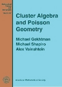 Enlarge image Cover: Cluster Algebra and Poisson Geometry - American Mathematical Society