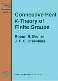 Enlarge image Cover: Connective Real K-Theory of Finite Groups - American Mathematical Society