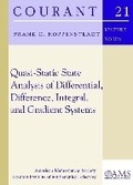 Cover: Quasi-Static State Analysis of Differential, Difference, Integral and Gradient Systems - American Mathematical Society