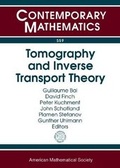 Cover: Tomography and Inverse Transport Theory - American Mathematical Society