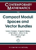 Cover: Compact Moduli Spaces and Vector Bundles - American Mathematical Society