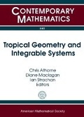 Cover: Tropical Geometry and Integrable Systems - American Mathematical Society