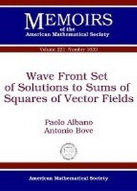 Enlarge image Cover: Wave Front Set of Solutions to Sums of Squares of Vector Fields - American Mathematical Society