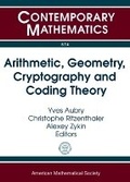 Cover: Arithmetic, Geometry, Cryptography and Coding Theory - American Mathematical Society