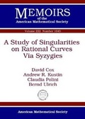 Cover: A Study of Singularities on Rational Curves Via Syzygies - American Mathematical Society