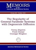 Cover: The Regularity of General Parabolic Systems with Degenerate Diffusion - American Mathematical Society