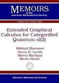 Cover: Extended Graphical Calculus for Categorified Quantum Sl(2) - American Mathematical Society