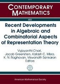 Enlarge image Cover: Recent Developments in Algebraic and Combinatorial Aspects of Representation Theory - American Mathematical Society