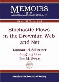 Enlarge image Cover: Stochastic Flows in the Brownian Web and Net - American Mathematical Society