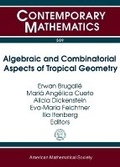 Cover: Algebraic and Combinatorial Aspects of Tropical Geometry - American Mathematical Society