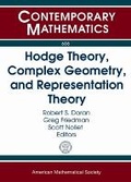 Cover: Hodge Theory, Complex Geometry, and Representation Theory - American Mathematical Society