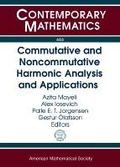Cover: Commutative and Noncommutative Harmonic Analysis and Applications - American Mathematical Society