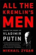 Cover: All the Kremlin's Men - PublicAffairs,U.S.