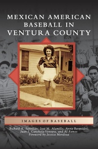 Abbildung von: Mexican American Baseball in Ventura County - Arcadia Publishing Library Editions