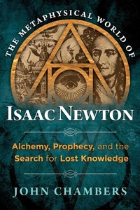 Enlarge image Cover: The Metaphysical World of Isaac Newton - Destiny Books,U.S.
