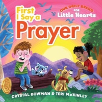 Enlarge image Cover: First I Say a Prayer - Discovery House Publishers,U.S.