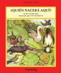 Cover: Quien Nacera Aqu? / Who's Hatching Here? - Loqueleo