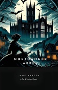 Cover: Northanger Abbey - Tar & Feather Publishing