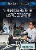 Cover: The Benefits of Spaceflight and Space Exploration