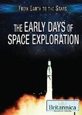 Cover: The Early Days of Space Exploration - Rosen Education Service