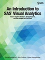 Cover: An Introduction to SAS Visual Analytics - SAS Institute