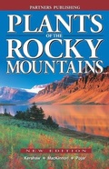 Cover: Plants of the Rocky Mountains - Lone Pine Publishing,Canada