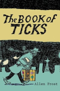 Enlarge image Cover: The Book of Ticks - Good Deed Rain
