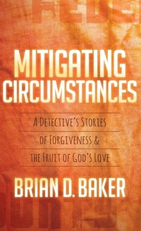 Enlarge image Cover: Mitigating Circumstances - Morgan James Faith