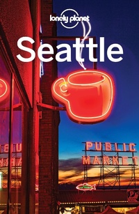 Abbildung von: Lonely Planet Seattle - Lonely Planet Global Limited