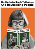 Cover: The Illustrated Guide to Dyslexia and Its Amazing People - Jessica Kingsley Publishers