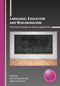 Cover: Language, Education and Neoliberalism - Multilingual Matters