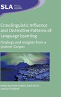 Cover: Crosslinguistic Influence and Distinctive Patterns of Language Learning - Multilingual Matters