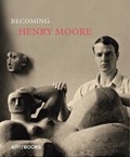 Cover: Becoming Henry Moore - Art / Books