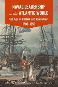 Enlarge image Cover: Naval Leadership in the Atlantic World - University of Westminster Press