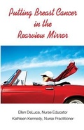 Cover: Putting Breast Cancer in the Rearview Mirror - Warwick House Publishing