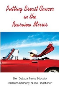 Enlarge image Cover: Putting Breast Cancer in the Rearview Mirror - Warwick House Publishing