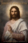 Cover: Jesus of Nazareth - St. Augustine Academy Press