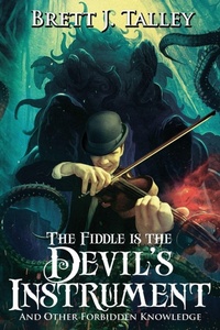 Enlarge image Cover: The Fiddle is the Devil's Instrument - JOURNALSTONE