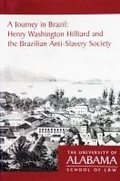 Cover: A Journey in Brazil - Bounds Law Library, University of Alabama