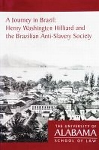 Enlarge image Cover: A Journey in Brazil - Bounds Law Library, University of Alabama