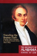 Cover: Traveling the Beaten Trail - Bounds Law Library, University of Alabama