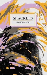Enlarge image Cover: Shackles - Invisible Publishing