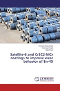 Cover: Satellite-6 and Cr3C2-NiCr coatings to improve wear behavior of En-45 - LAP Lambert Academic Publishing