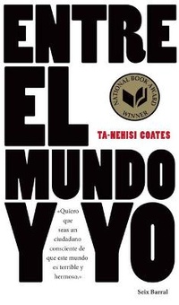 Enlarge image Cover: Entre El Mundo Y Yo - Planeta Publishing