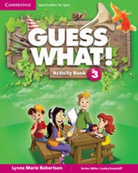 Enlarge image Cover: Guess What! Level 3 Activity Book with Home Booklet and Online Interactive Activities Spanish Edition - Cambridge University Press